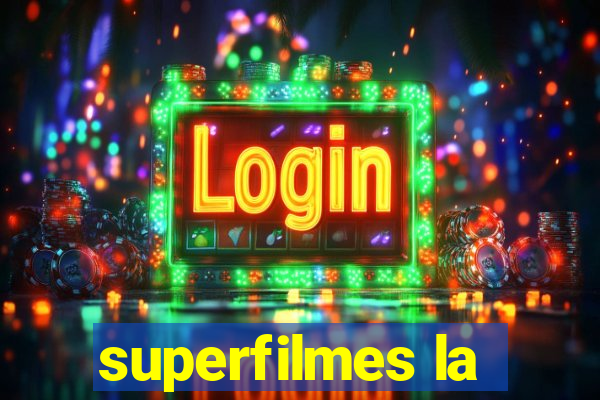 superfilmes la